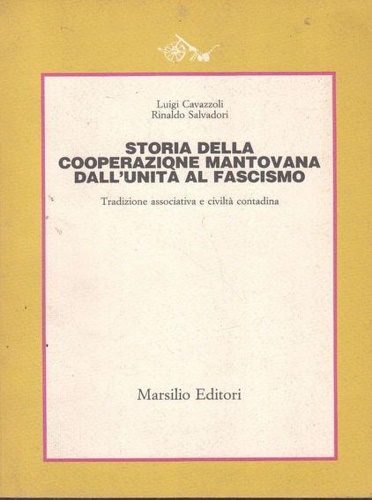 9788831747493-Storia della cooperazione mantovana dall'Unità al Fascismo.