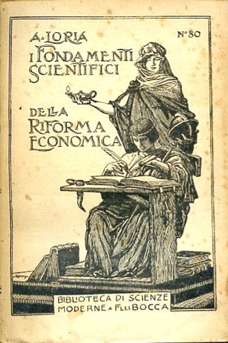 I fondamenti scientifici della riforma economica.