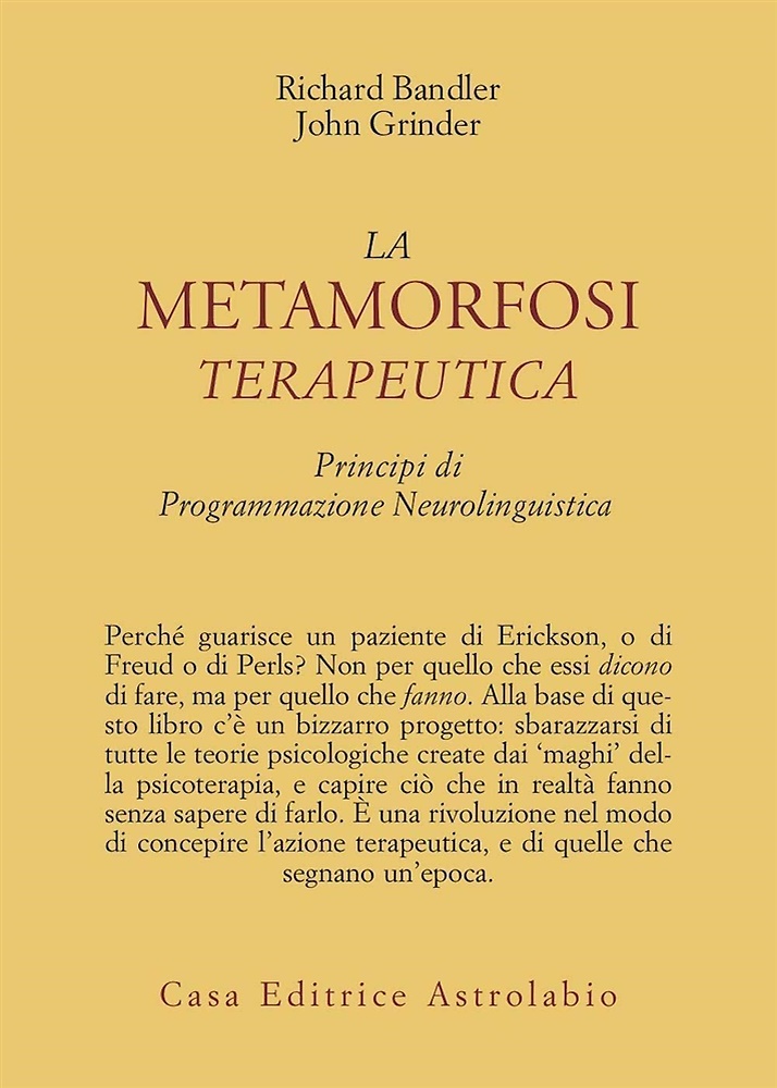 9788834006672-La metamorfosi terapeutica. Principi di programmazione neurolinguistica.