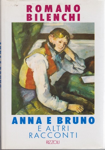 Anna e Bruno e altri racconti.