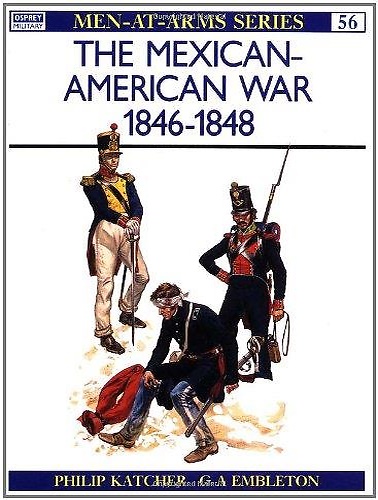 9780850452532-The Mexican American War 1846-1848.