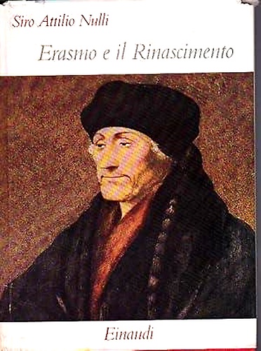 Erasmo e il Rinascimento.