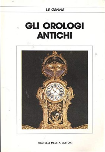 9788840392219-Gli orologi antichi.