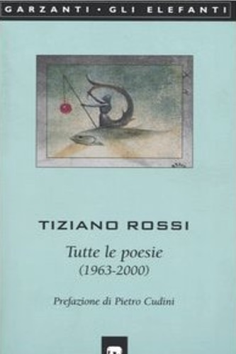 9788811679035-Tutte le poesie 1963-2000.
