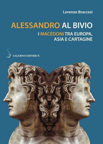 9788869735349-Alessandro al bivio. I Macedoni tra Europa, Asia e Cartagine.