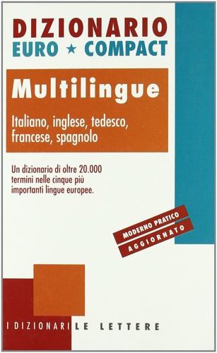 9788871661384-Dizionario euro-compact multilingue. Italiano, inglese, tedesco, francese, spagn