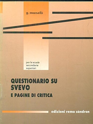 Questionario su svevo e pagine di critica.