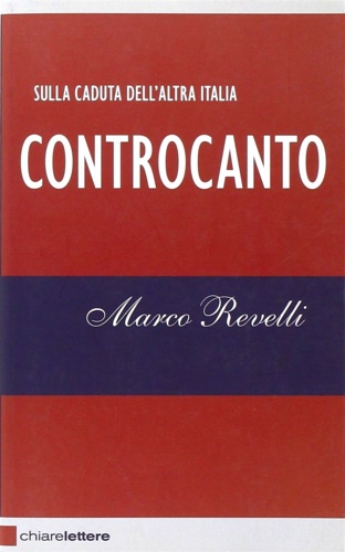 9788861901001-Controcanto. Sulla caduta dell'altra Italia.