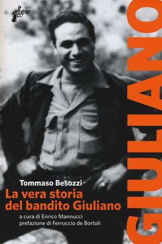 9788898600694-La vera storia del bandito Giuliano.