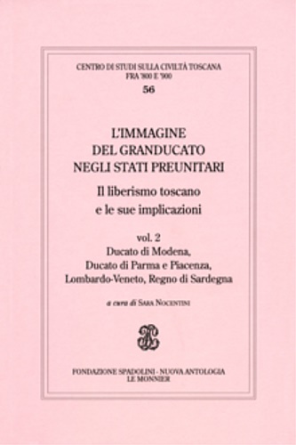 9788800841708-L’immagine del Granducato negli stati preunitari. Il liberismo toscano e le sue