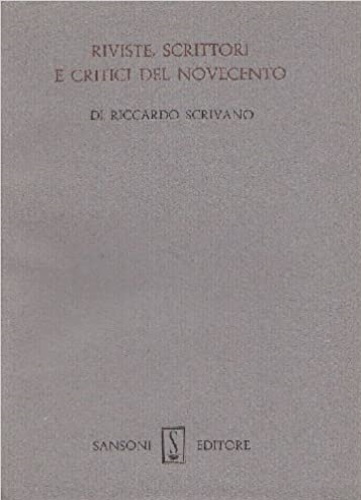 Riviste, scrittori e critici del Novecento.