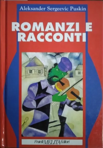 Romanzi e racconti.