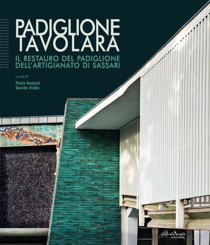 9791280178732-Padiglione Tavolara. Il restauro del padiglione dell’artigianato di Sassari.