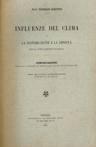 Influenze del clima su la distribuzione e la densità della popolazione italiana.