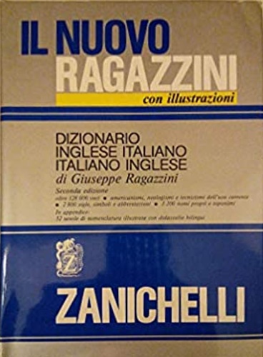  Il nuovo Ragazzini. Dizionario inglese-italiano e  italiano-inglese. - Ragazzini,Giuseppe. - 9788808068347