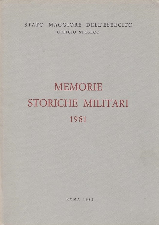 Memorie storiche militari 1981.