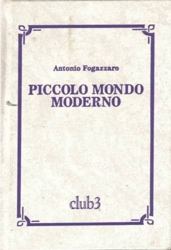 Piccolo Mondo Moderno.