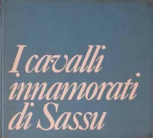 I cavalli innamorati di Sassu.