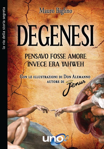 9788833800707-Degenesi. Pensavo fosse amore invece era Yahweh.