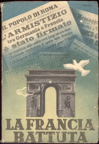 La Francia battuta. Un giornalista céco sui campi di battaglia del fronte occide