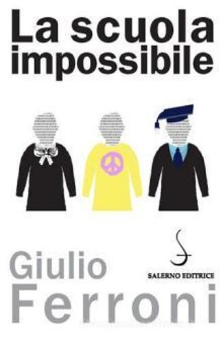 9788884029928-La scuola impossibile.