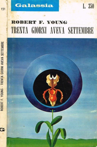 Galassia. Trenta giorni aveva settembre.