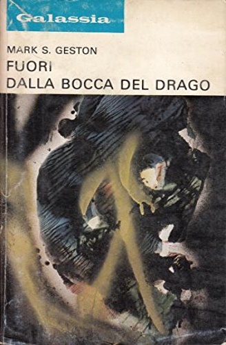 Galassia. Fuori dalla bocca del drago.