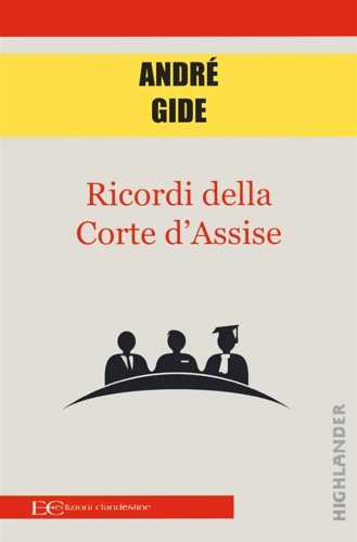 9788865969700-Ricordi della corte d'Assise.