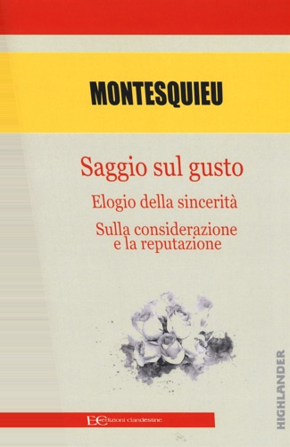 9788865967362-Saggio sul gusto-Elogio della sicerità-Sulla considerazione e la reputazione.