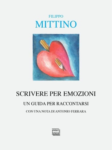 9788868575236-Scrivere per emozioni. Una guida per raccontarsi.