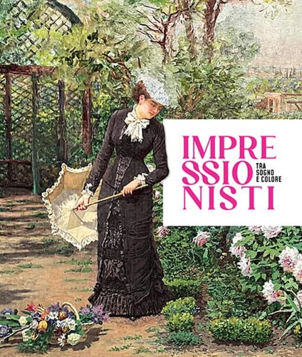 9788894700145-Impressionisti tra sogno e colore.
