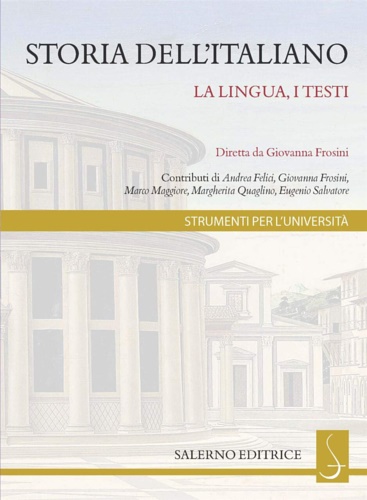 9788869733789-Storia dell'italiano. La lingua, i testi.