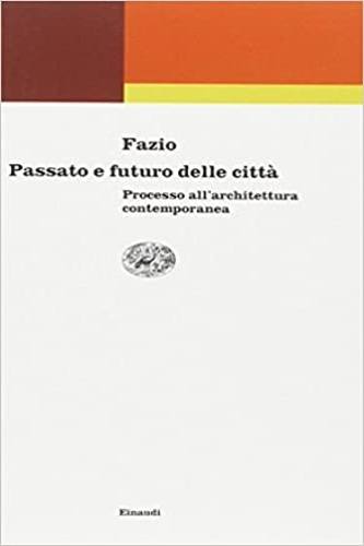 9788806154066-Passato e futuro delle città