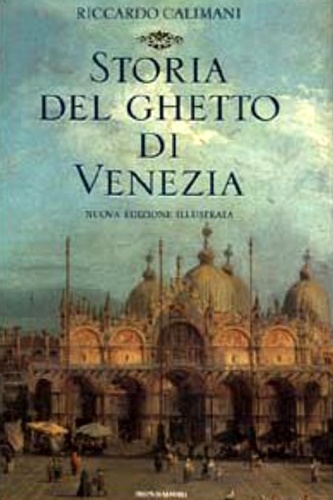 9788804482185-Storia del ghetto di Venezia.