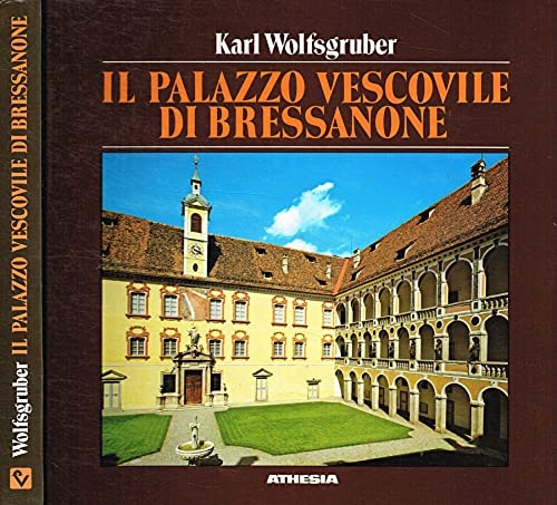9788870143485-Il palazzo vescovile di Bressanone. Guida al museo diocesano.