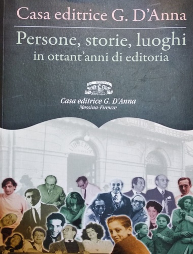 9788883213489-Persone, storie, luoghi in ottant'anni di editoria.