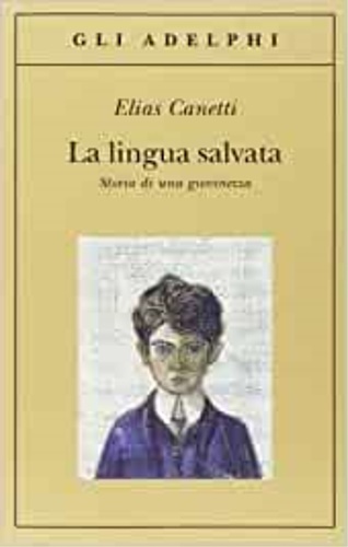9788845908163-La lingua salvata. Storia di una giovinezza.