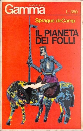 Gamma Fantascienza. Il pianeta dei folli. N. 23.