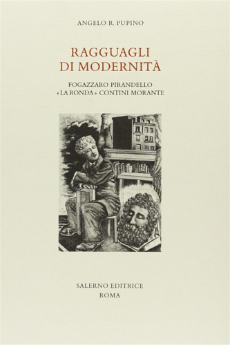 9788884024299-Ragguagli di modernità. Fogazzaro , Pirandello, 