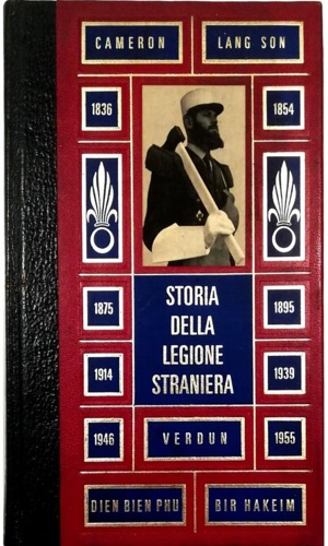 Storia della legione straniera.