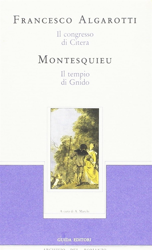 9788870428636-Il Congresso di Citera (Algarotti). Il tempio di Gnido (Montesquieu).
