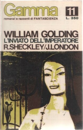 Gamma Fantascienza. L'inviato dell'imperatore. N. 11.