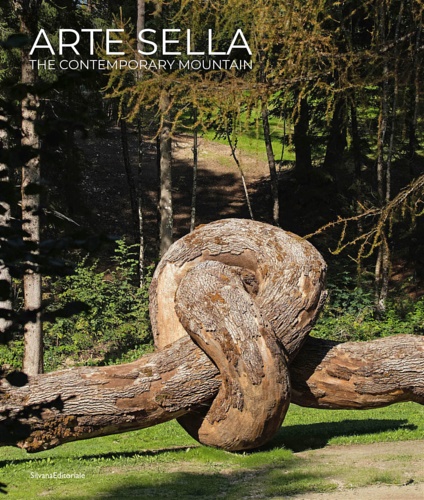 9788836652686-Arte Sella. The contemporary mountain.