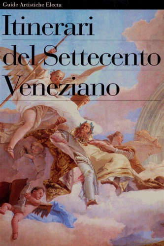 9788843551729-Itinerari del Settecento veneziano.