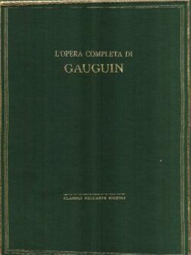 L'opera completa di Paul Gauguin.