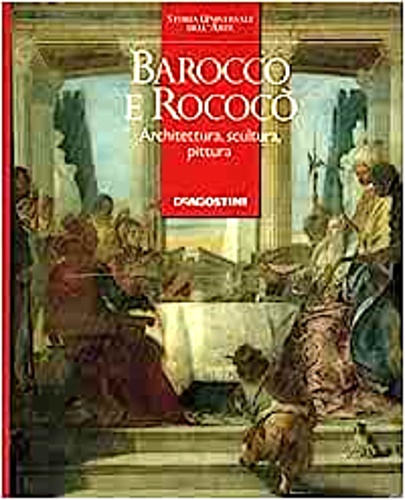 9788840292175-Barocco e Rococò. Architettura, scultura, pittura.