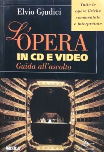 9788842802792-L'opera in CD e video. Guida all'ascolto.