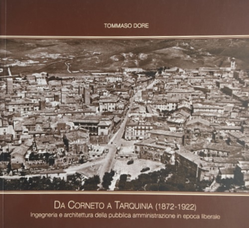 Da Corneto a Tarquinia (1872-1922).