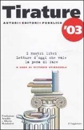 9788842810902-Tirature '03. I nostri libri. Letture d'oggi che vale la pena di fare.