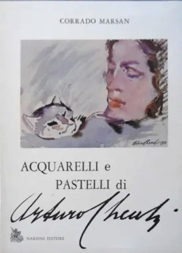 Acquerelli e pastelli di Arturo Checchi.